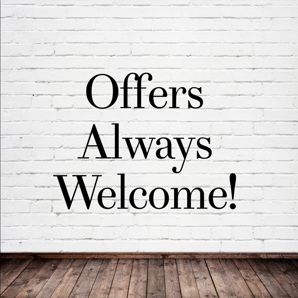 Offers welcome!
